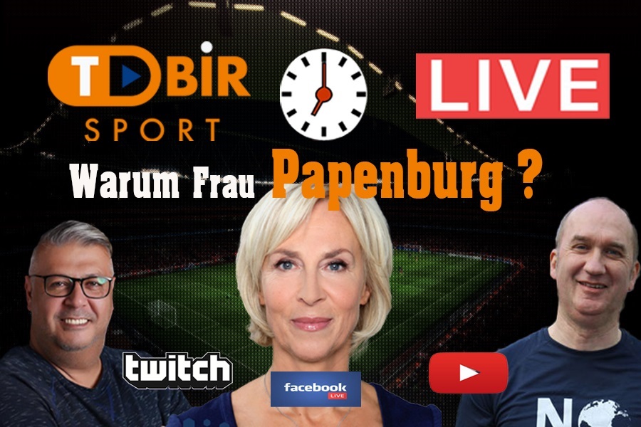 You are currently viewing LIVE ab 19 Uhr: Warum Frau Papenburg ?
